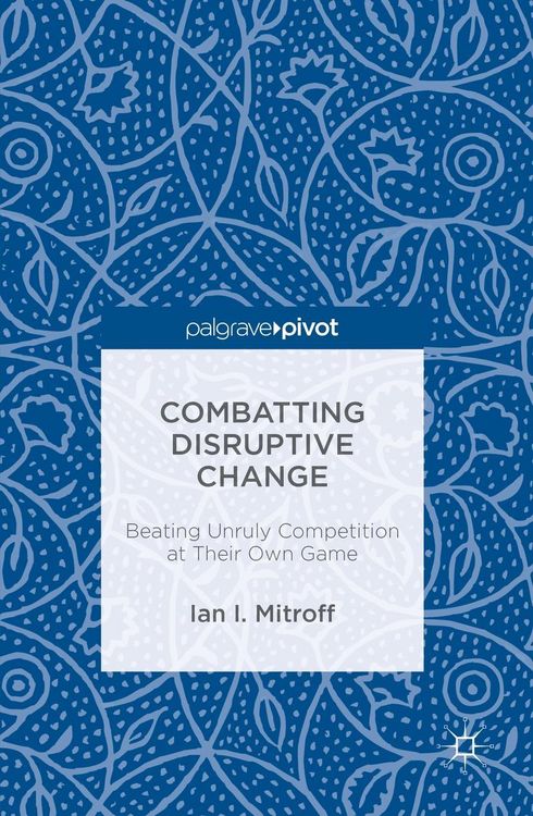Produktbild: Combatting Disruptive Change