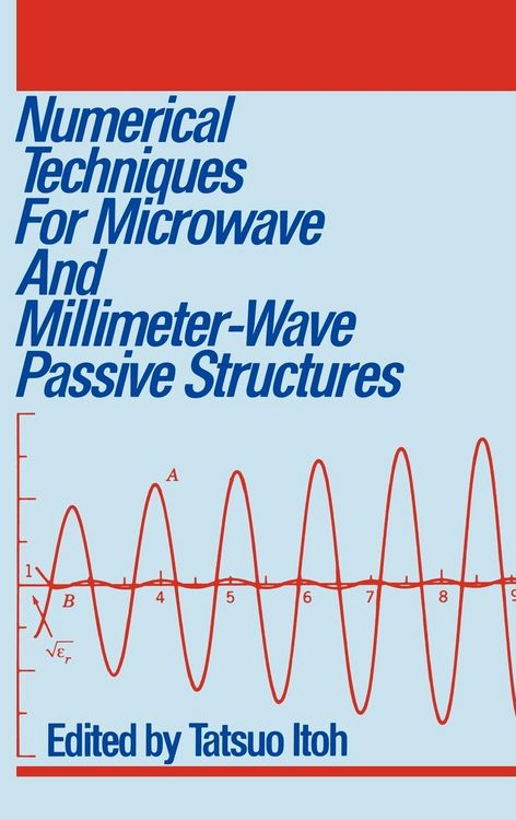 Produktbild: Numerical Techniques for Microwave and Millimeter-Wave Passive Structures