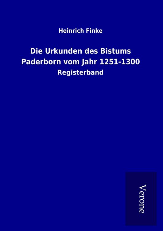Produktbild: Die Urkunden des Bistums Paderborn vom Jahr 1251-1300