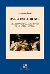 Produktbild: Dalla parte di Aue. Una lettura delle &laquo;Benevole&raquo; di Jonathan Littell