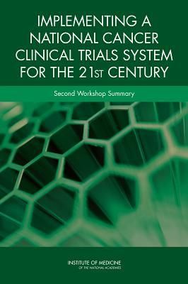 Produktbild: Implementing a National Cancer Clinical Trials System for the 21st Century