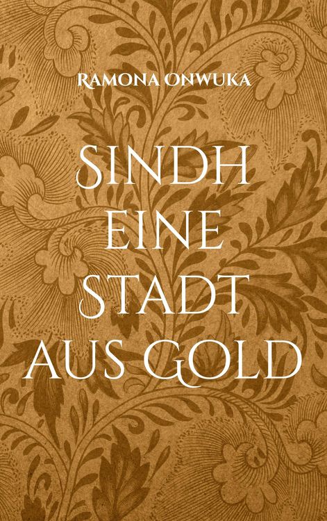 Produktbild: Sindh eine Stadt aus Gold