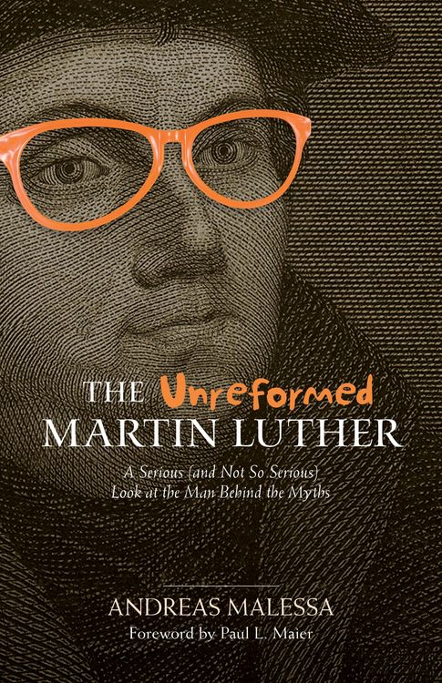 Produktbild: Unreformed Martin Luther, The