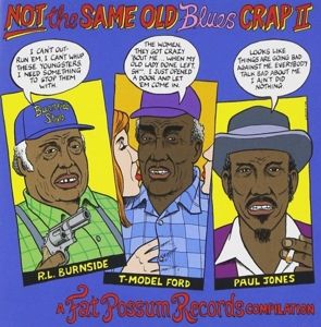 Produktbild: Not the Same Old Blues Crap 2