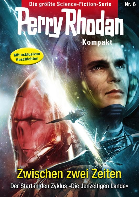Produktbild: Perry Rhodan Kompakt 6: Zwischen zwei Zeiten