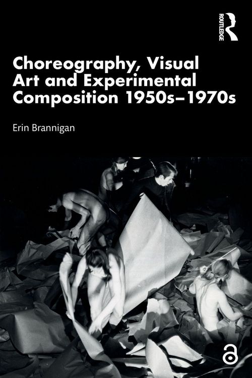 Produktbild: Choreography, Visual Art and Experimental Composition 1950s-1970s