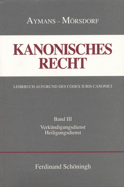 Produktbild: Kanonisches Recht - Kartonierte Studienausgabe. Lehrbuch aufgrund des Codex Iuris Canonici