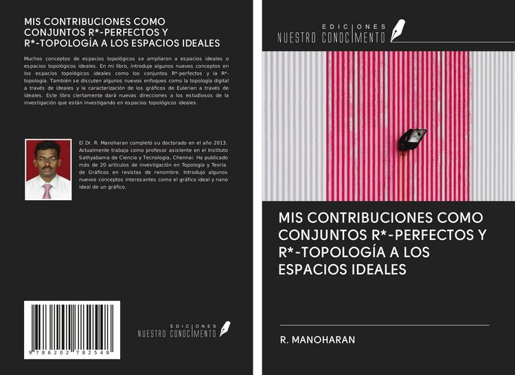 Produktbild: MIS CONTRIBUCIONES COMO CONJUNTOS R*-PERFECTOS Y R*-TOPOLOG&Iacute;A A LOS ESPACIOS IDEALES