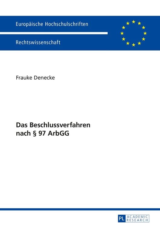 Produktbild: Das Beschlussverfahren nach &sect; 97 ArbGG