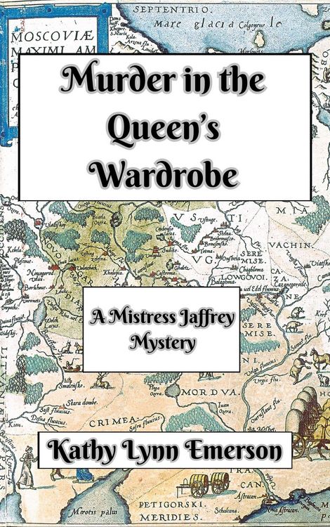 Produktbild: Murder in the Queen's Wardrobe (Mistress Jaffrey Mysteries, #1)