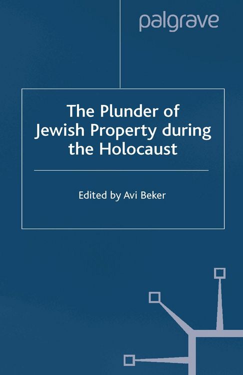 Produktbild: The Plunder of Jewish Property during the Holocaust