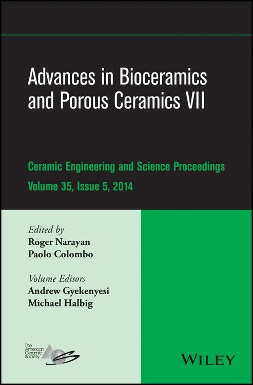 Produktbild: Advances in Bioceramics and Porous Ceramics VII, Volume 35, Issue 5
