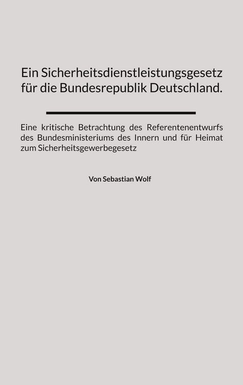 Produktbild: Ein Sicherheitsdienstleistungsgesetz f&uuml;r die Bundesrepublik Deutschland.