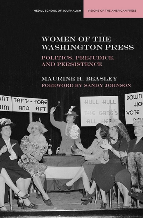 Produktbild: Women of the Washington Press: Politics, Prejudice, and Persistence