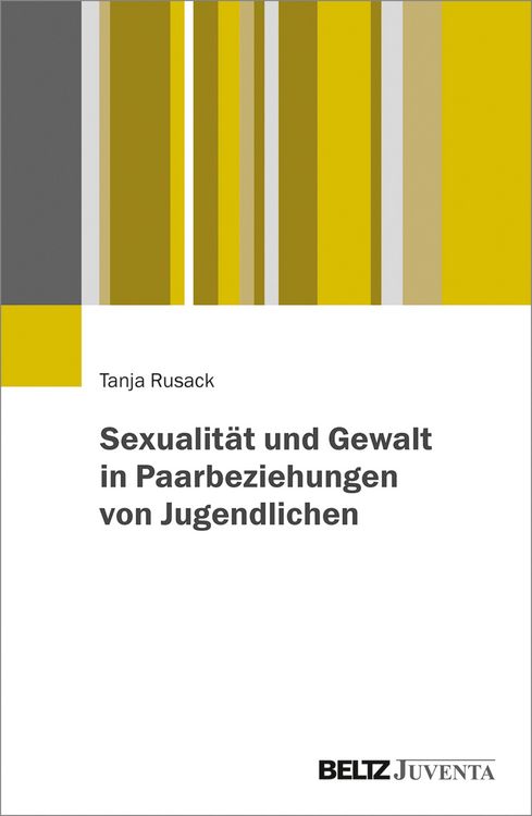 Produktbild: Sexualit&auml;t und Gewalt in Paarbeziehungen von Jugendlichen