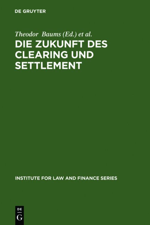 Bild vom Artikel Die Zukunft des Clearing und Settlement vom Autor Theodor Baums