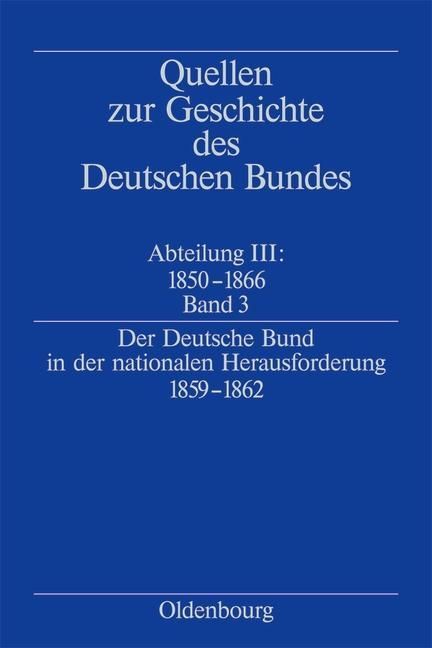 Produktbild: Der Deutsche Bund in der nationalen Herausforderung 1859-1862