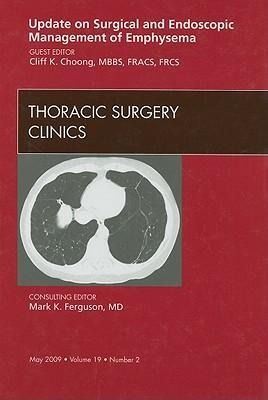 Produktbild: Update on Surgical and Endoscopic Management of Emphysema, an Issue of Thoracic Surgery Clinics