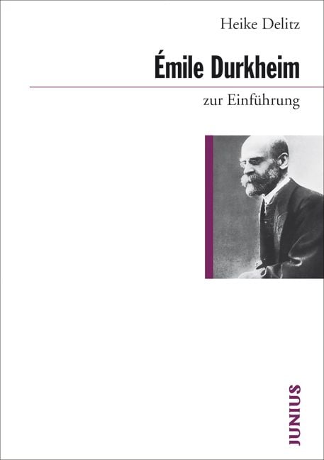 Produktbild: &Eacute;mile Durkheim zur Einf&uuml;hrung