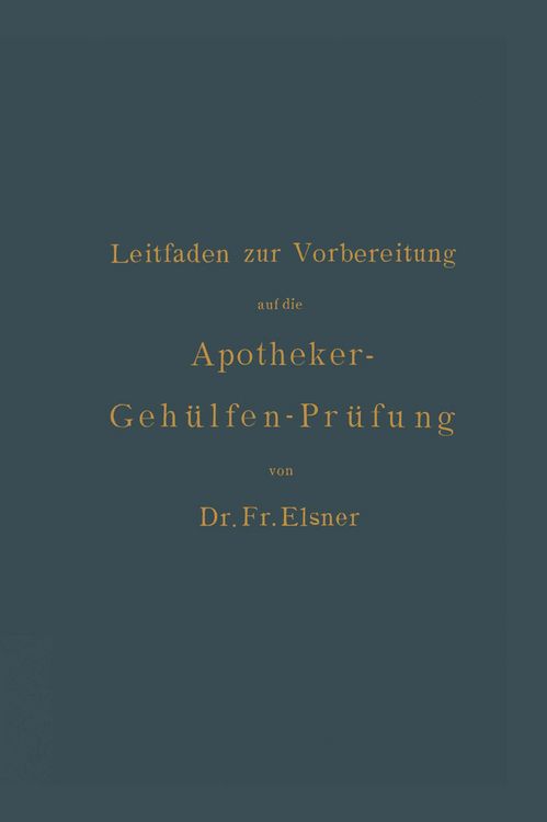 Produktbild: Leitfaden zur Vorbereitung auf die Apotheker-Geh&uuml;lfen-Pr&uuml;fung