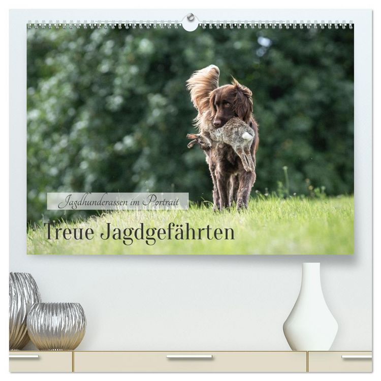 Produktbild: Treue Jagdgef&auml;hrten - Jagdhunderassen im Portrait (hochwertiger Premium Wandkalender 2026 DIN A2 quer), Kunstdruck in Hochglanz