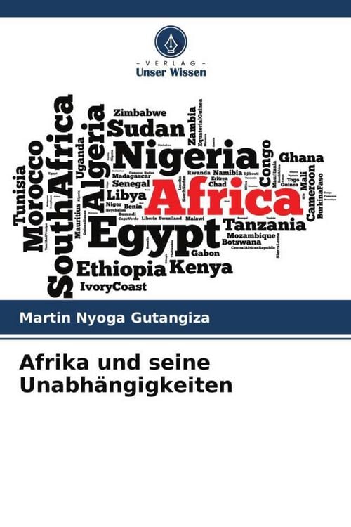 Produktbild: Afrika und seine Unabh&auml;ngigkeiten