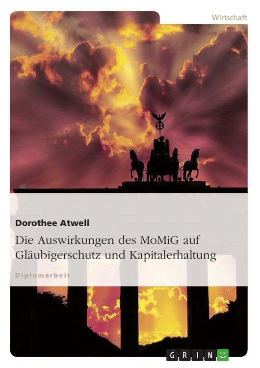 Produktbild: Die Auswirkungen des MoMiG auf Gl&auml;ubigerschutz und Kapitalerhaltung