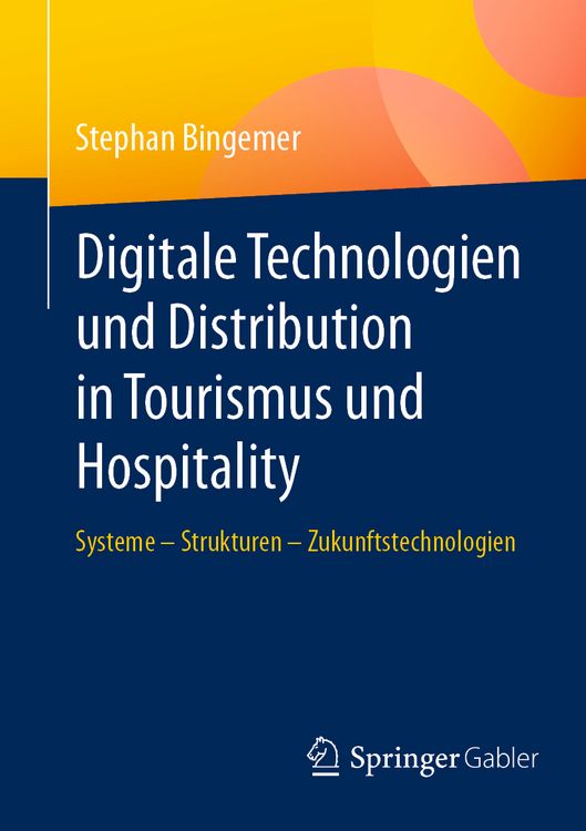 Produktbild: Digitale Technologien und Distribution in Tourismus und Hospitality