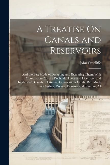 Produktbild: A Treatise On Canals and Reservoirs