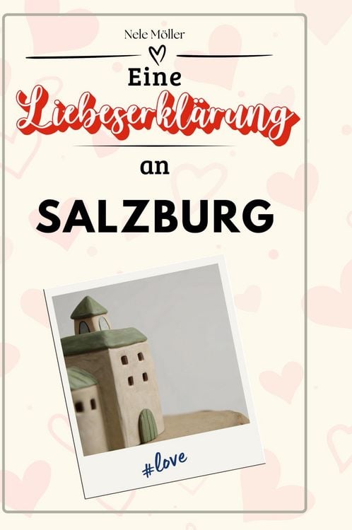 Produktbild: Eine Liebeserkl&auml;rung an Salzburg