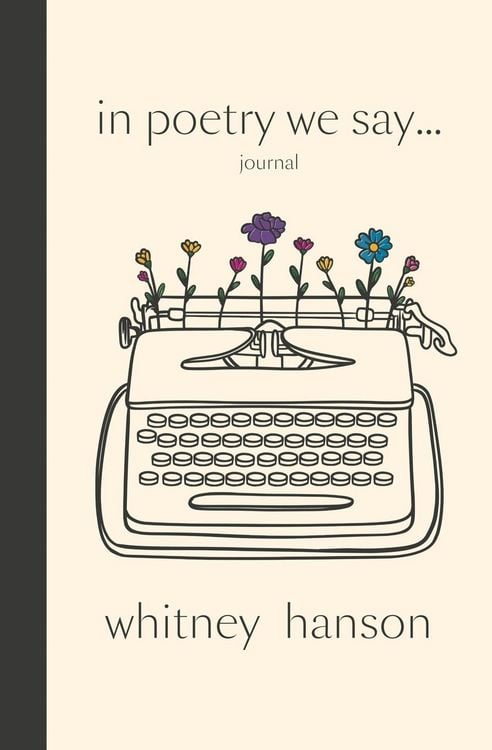 Produktbild: In Poetry We Say Journal