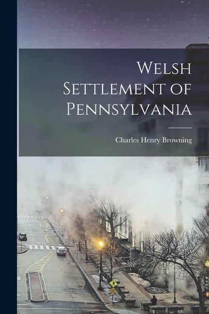 Produktbild: Welsh Settlement of Pennsylvania