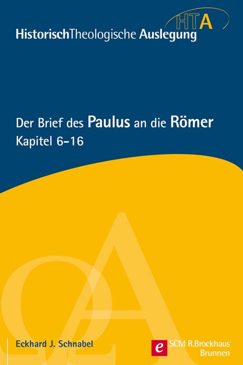 Produktbild: Der Brief des Paulus an die R&ouml;mer, Kapitel 6-16