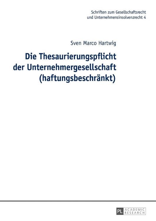 Produktbild: Die Thesaurierungspflicht der Unternehmergesellschaft (haftungsbeschr&auml;nkt)