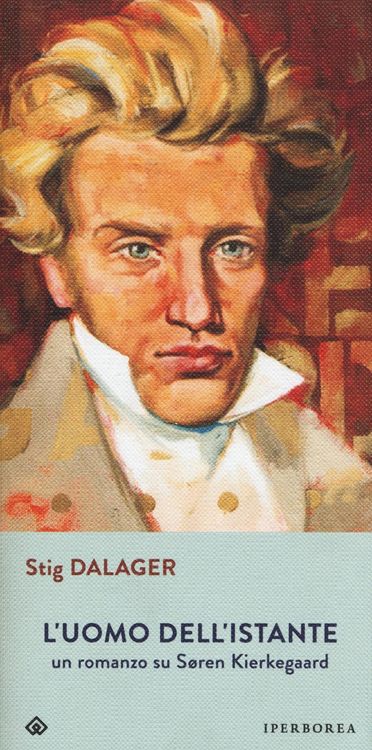 Produktbild: L' uomo dell'istante. Un romanzo su Søren Kierkegaard