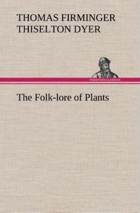 Produktbild: The Folk-lore of Plants
