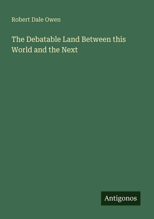 Produktbild: The Debatable Land Between this World and the Next