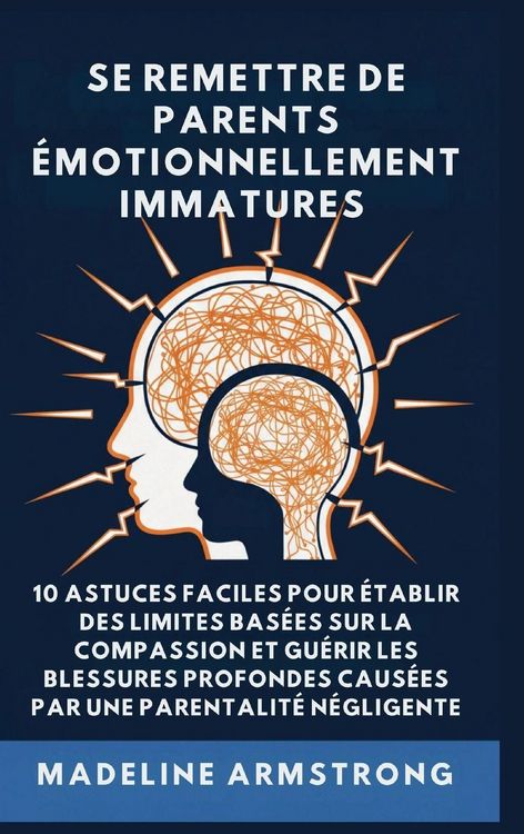 Produktbild: Se Remettre De Parents &Eacute;motionnellement Immatures