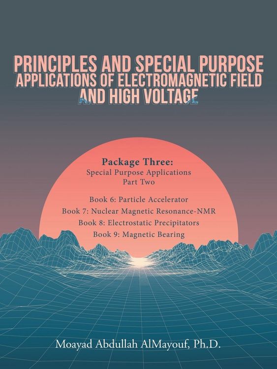 Produktbild: Principles and Special Purpose Applications of Electromagnetic Field and High Voltage
