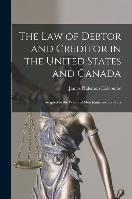 Produktbild: The Law of Debtor and Creditor in the United States and Canada
