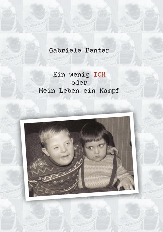 Produktbild: Ein wenig ICH oder mein Leben ein Kampf
