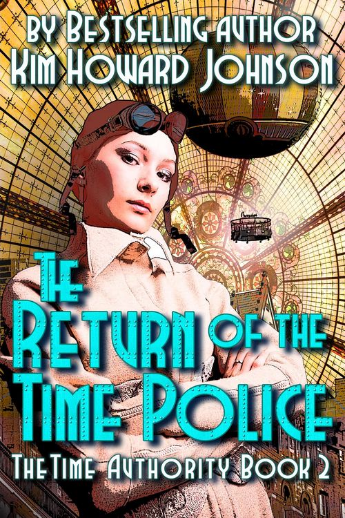 Produktbild: Return of The Time Police: The Time Authority Book Two