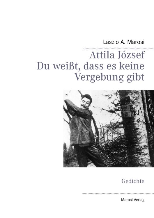 Produktbild: Attila J&oacute;zsef - Du wei&szlig;t, dass es keine Vergebung gibt