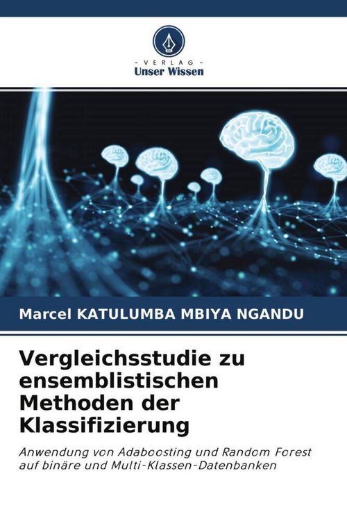 Produktbild: Vergleichsstudie zu ensemblistischen Methoden der Klassifizierung