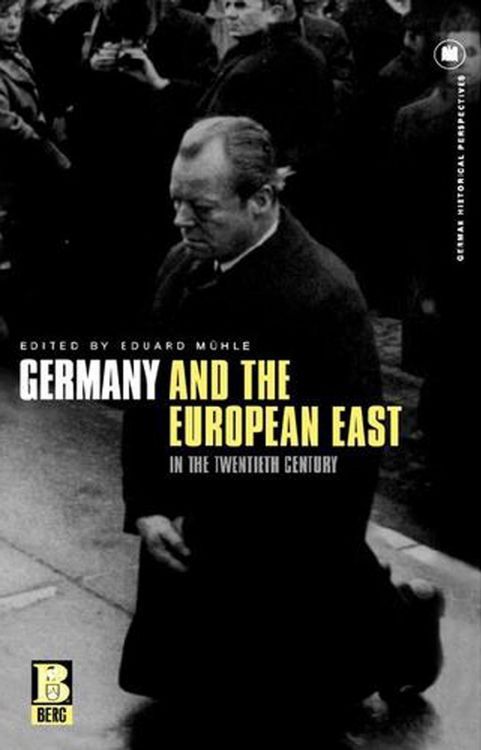 Produktbild: Germany and the European East in the Twentieth Century