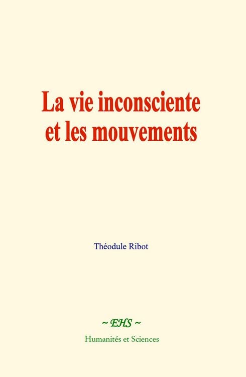 Produktbild: La vie inconsciente et les mouvements