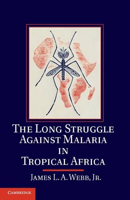 Produktbild: Long Struggle against Malaria in Tropical Africa