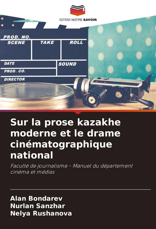 Produktbild: Sur la prose kazakhe moderne et le drame cin&eacute;matographique national