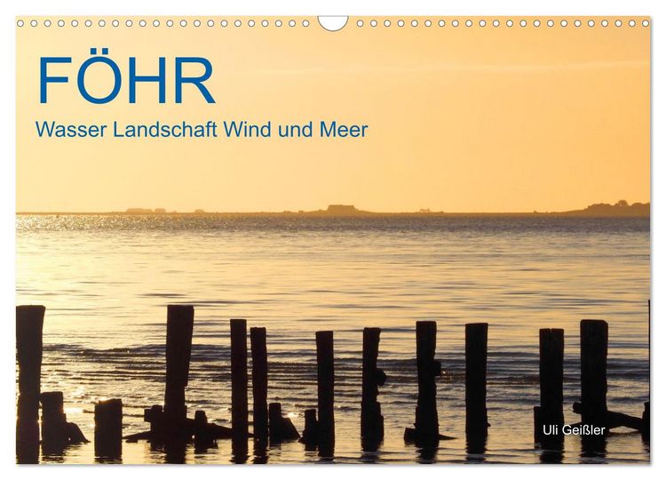 Produktbild: F&ouml;hr - Wasser Landschaft Wind und Meer (Wandkalender 2026 DIN A3 quer), CALVENDO Monatskalender