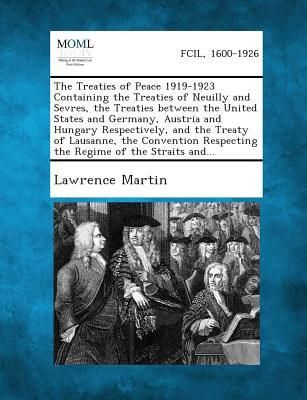 Produktbild: The Treaties of Peace 1919-1923 Containing the Treaties of Neuilly and Sevres, the Treaties between the United States and Germany, Austria and Hungary